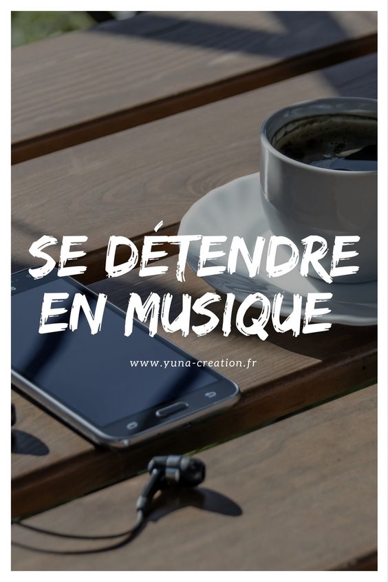 Se détendre en musique